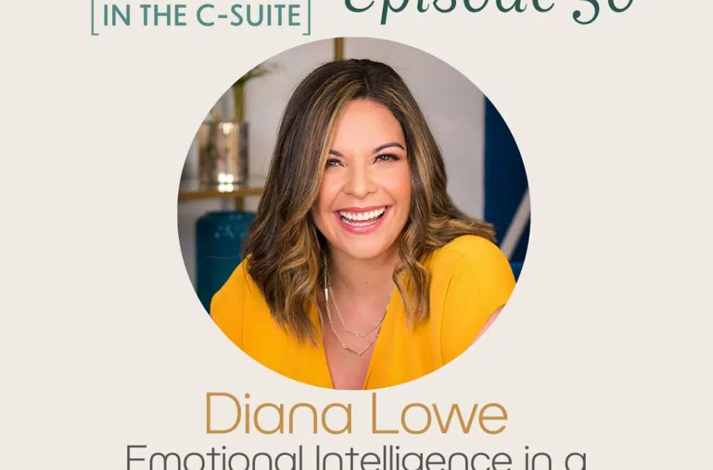 The Catch Group:  Emotional Intelligence in a Hybrid Workforce with Diana Lowe