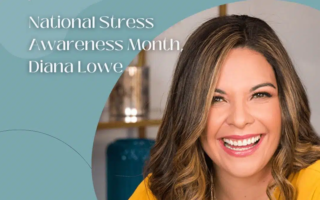 Interview: National Stress Awareness Month, Diana Lowe – founder of Blue Light Leadership